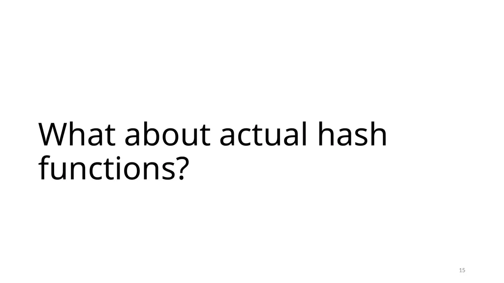 From hash-function security in a post-quantum - slide 15 of 48