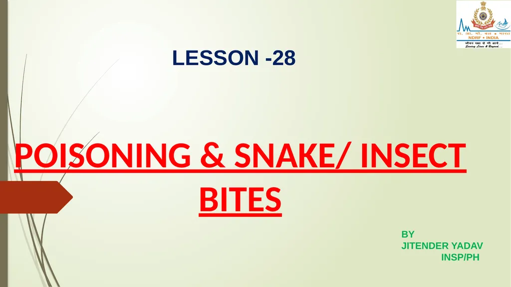 POISONING & SNAKE/ INSECT BITES LESSON -28 BY