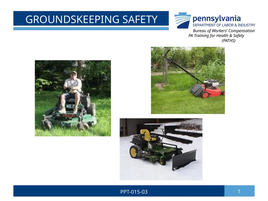 GROUNDSKEEPING SAFETY 1 PPT-015-03 Bureau of - slide 1 of 35