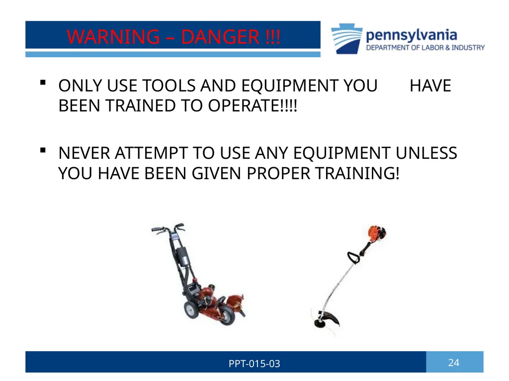 GROUNDSKEEPING SAFETY 1 PPT-015-03 Bureau of - slide 24 of 35