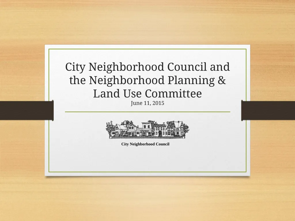 City Neighborhood Council and the Neighborhood - slide 1 of 12