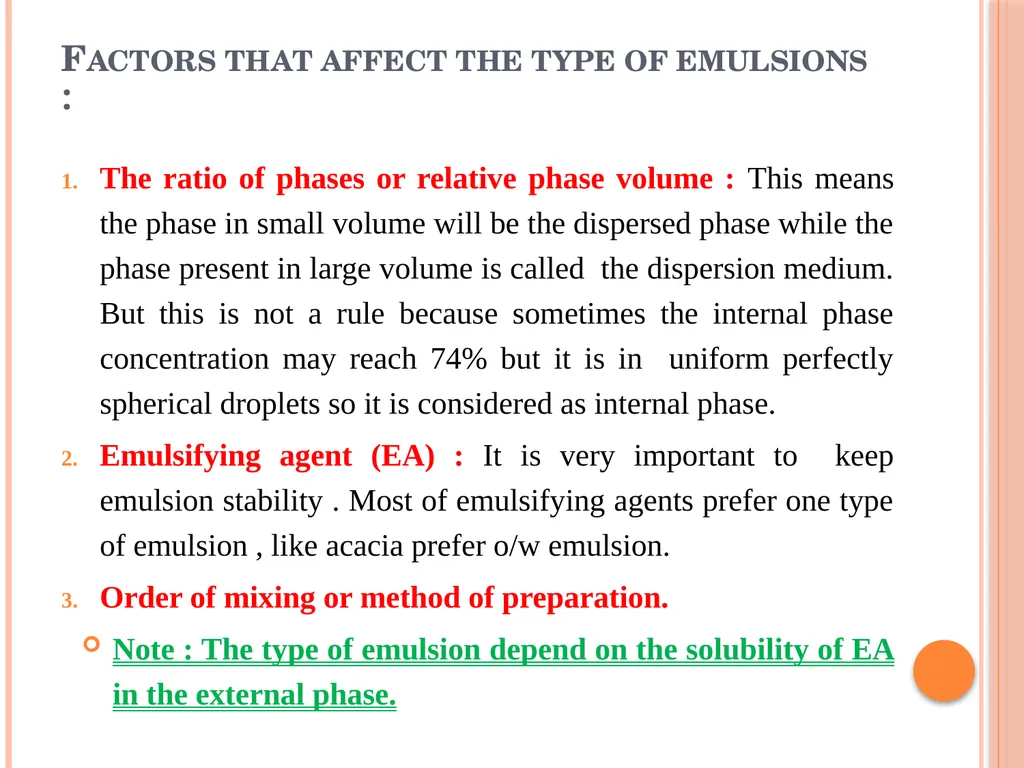 Emulsions EMULSIONS An emulsion is a dispersion in - slide 4 of 33