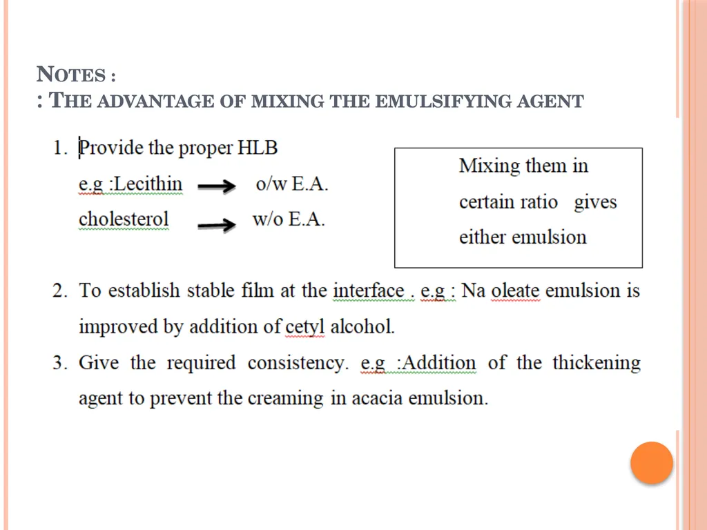 Emulsions EMULSIONS An emulsion is a dispersion in - slide 31 of 33