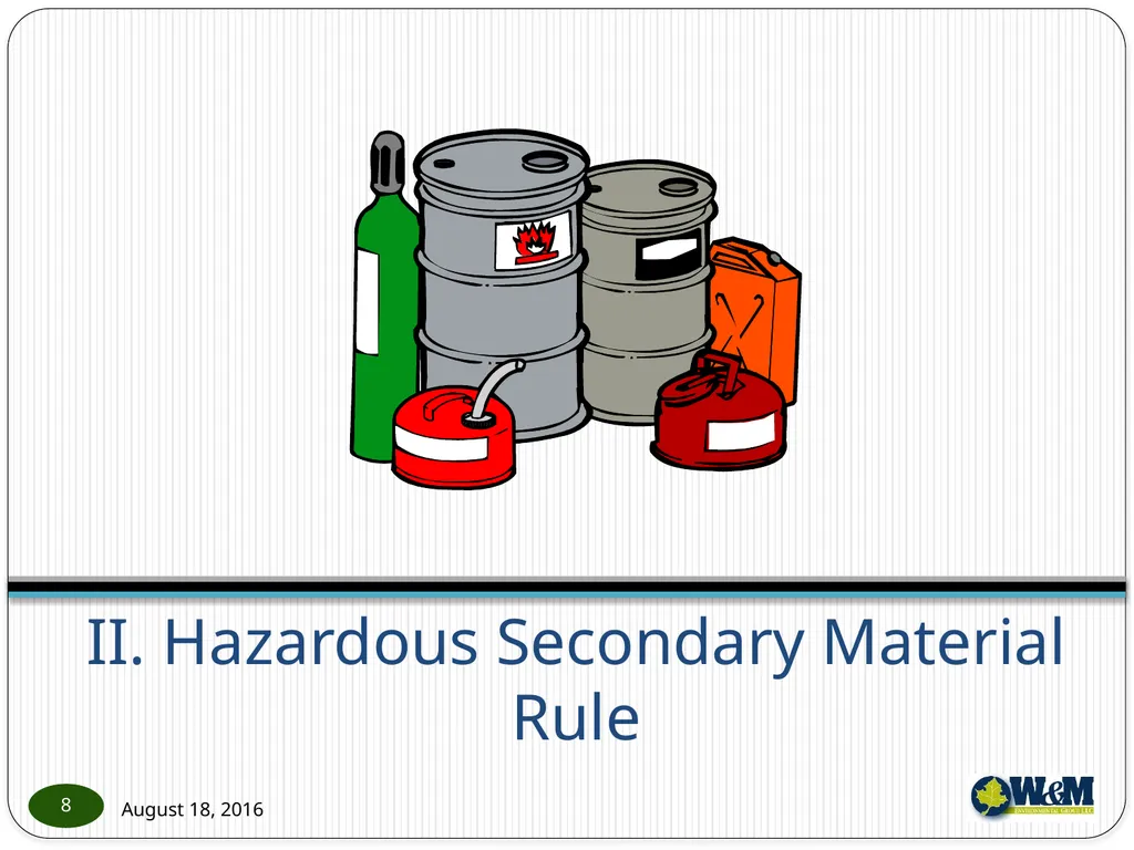 Solid and Hazardous Waste - New Hazardous - slide 8 of 28