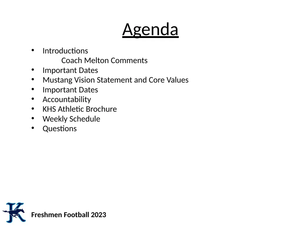 KHS Mustang Football # SFAW Agenda Introductions - slide 2 of 9