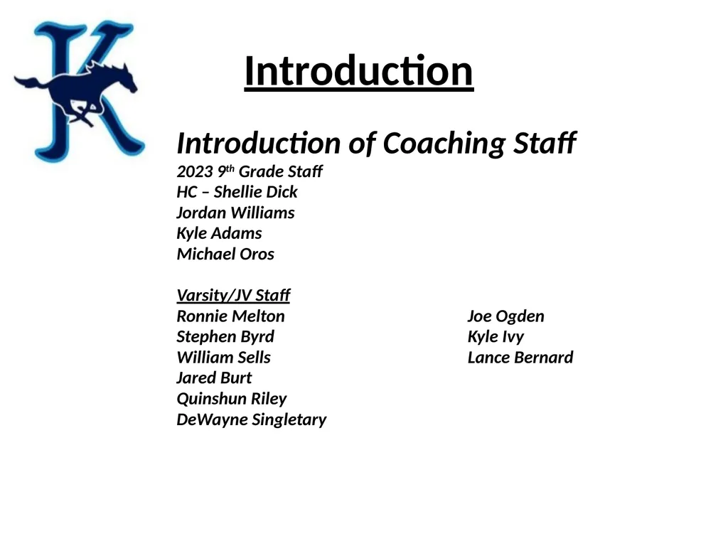 KHS Mustang Football # SFAW Agenda Introductions - slide 3 of 9