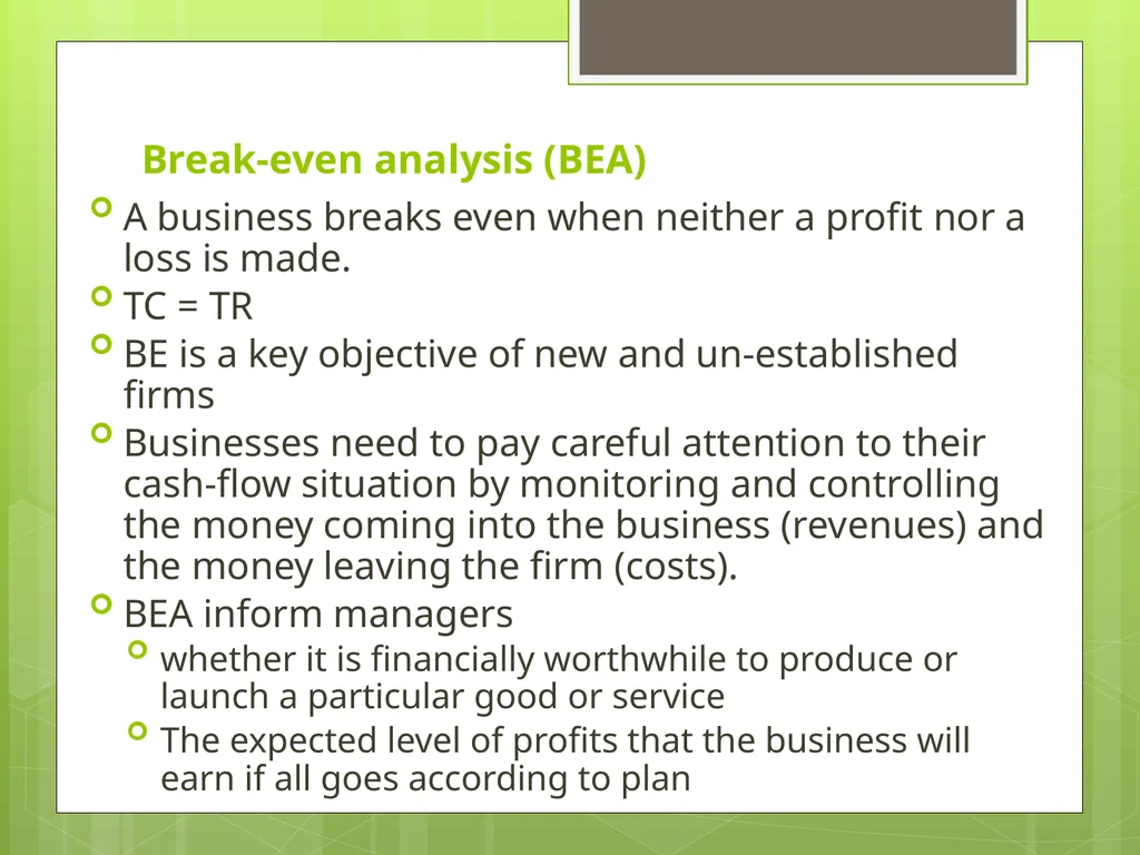Unit 3.3 Break-even Analysis Source: Business - slide 13 of 48