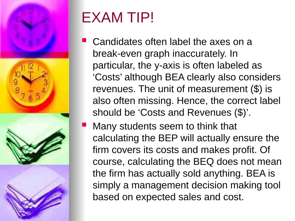 Unit 3.3 Break-even Analysis Source: Business - slide 18 of 48