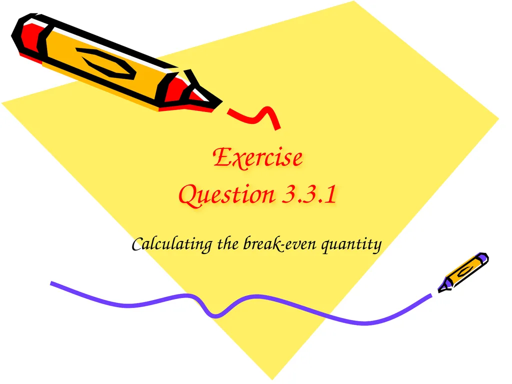 Unit 3.3 Break-even Analysis Source: Business - slide 20 of 48
