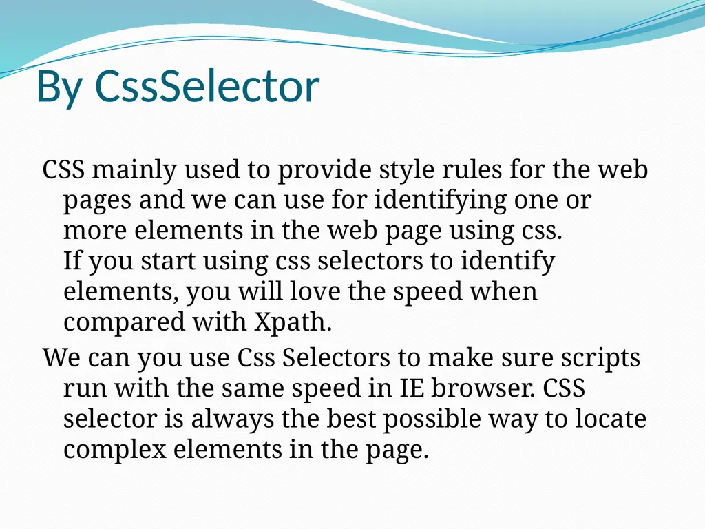 Selenium Locators There are 8 locators in selenium - slide 16 of 46