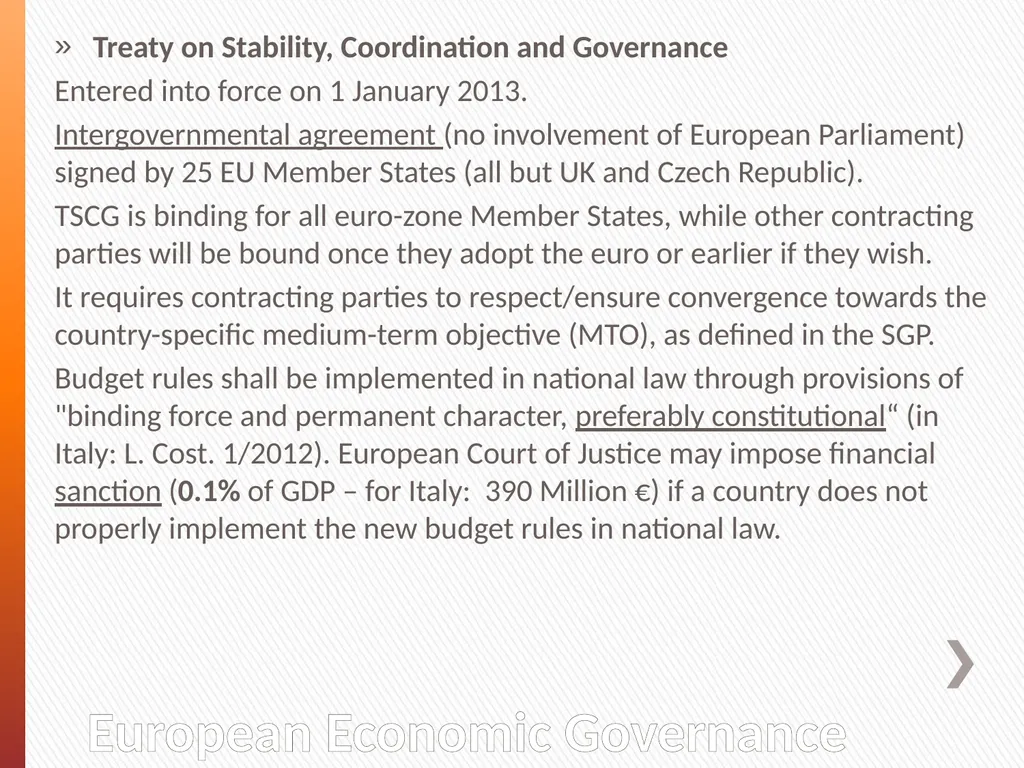 Europe 2020 and the European Economic Governance: - slide 12 of 25