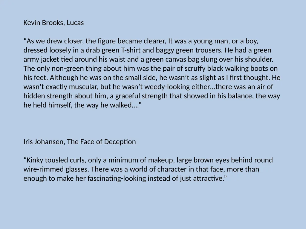 Character Descriptions They recycle typical ideas - slide 48 of 55