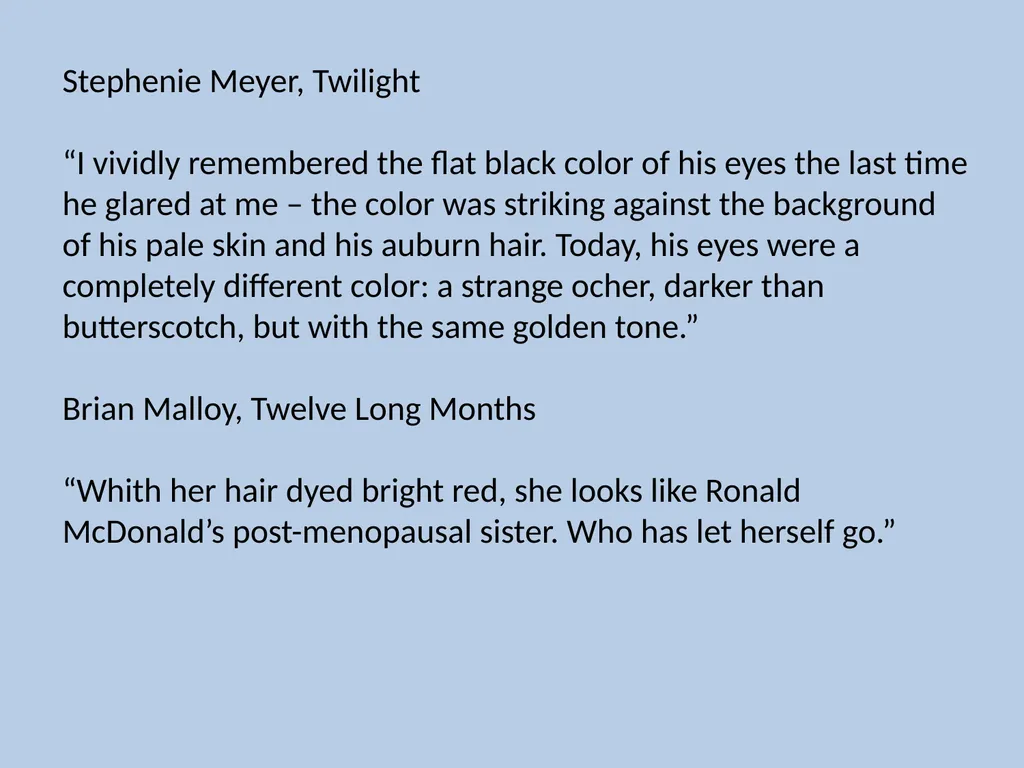 Character Descriptions They recycle typical ideas - slide 42 of 55