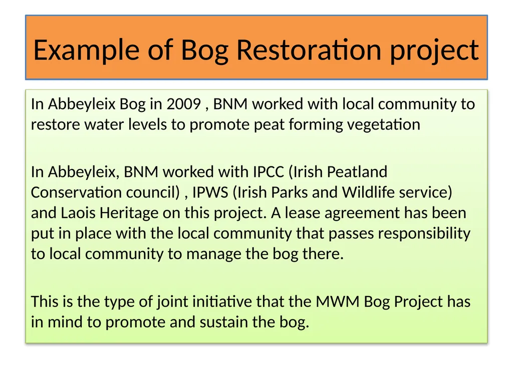 MWM Bog Heritage Project Presentation and Book - slide 20 of 21