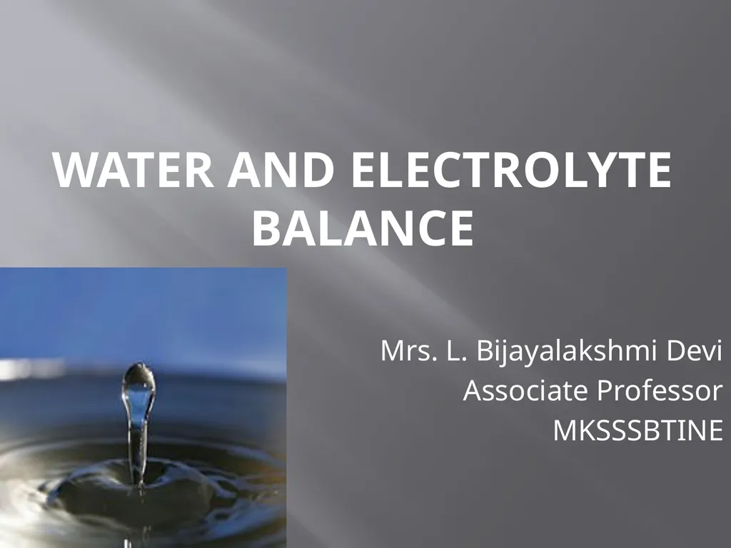 Water and Electrolyte Balance Mrs. L.