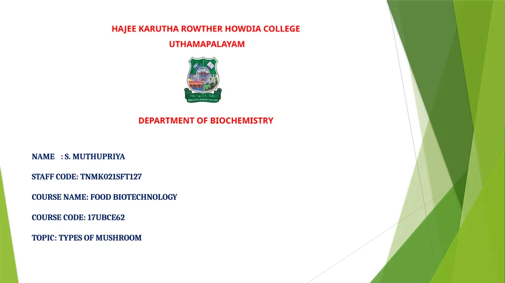 UNIT – II MUSHROOM METHODOLOGY HAJEE KARUTHA - slide 2 of 19