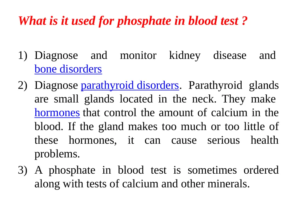 Serum phosphorus measurement (inorganic - slide 7 of 14