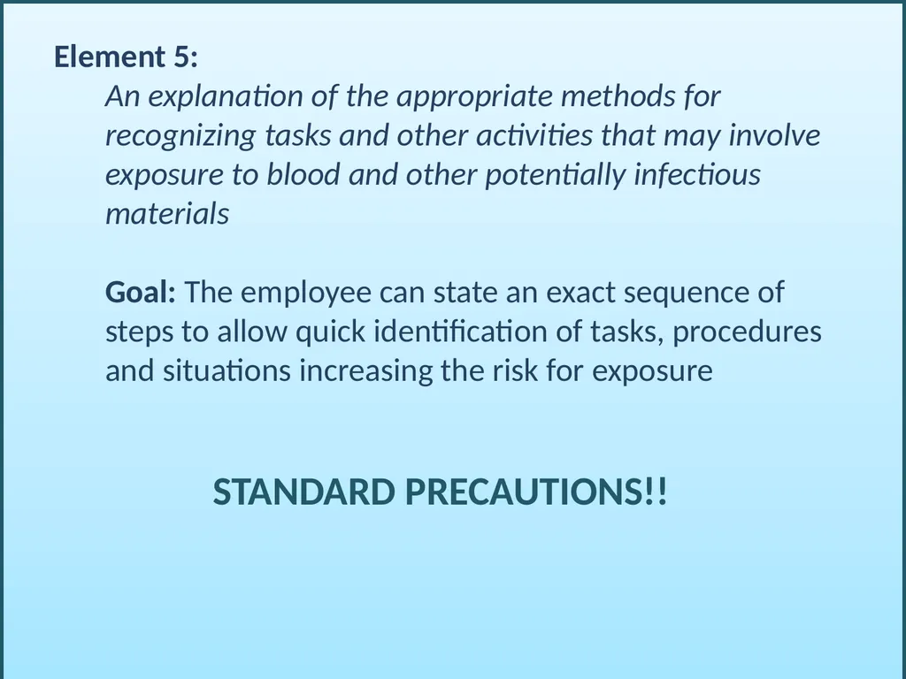 BLOODBORNE PATHOGENS “The OSHA Bloodborne Pathogen - slide 49 of 90