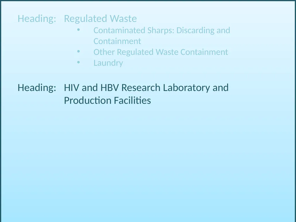 BLOODBORNE PATHOGENS “The OSHA Bloodborne Pathogen - slide 30 of 90