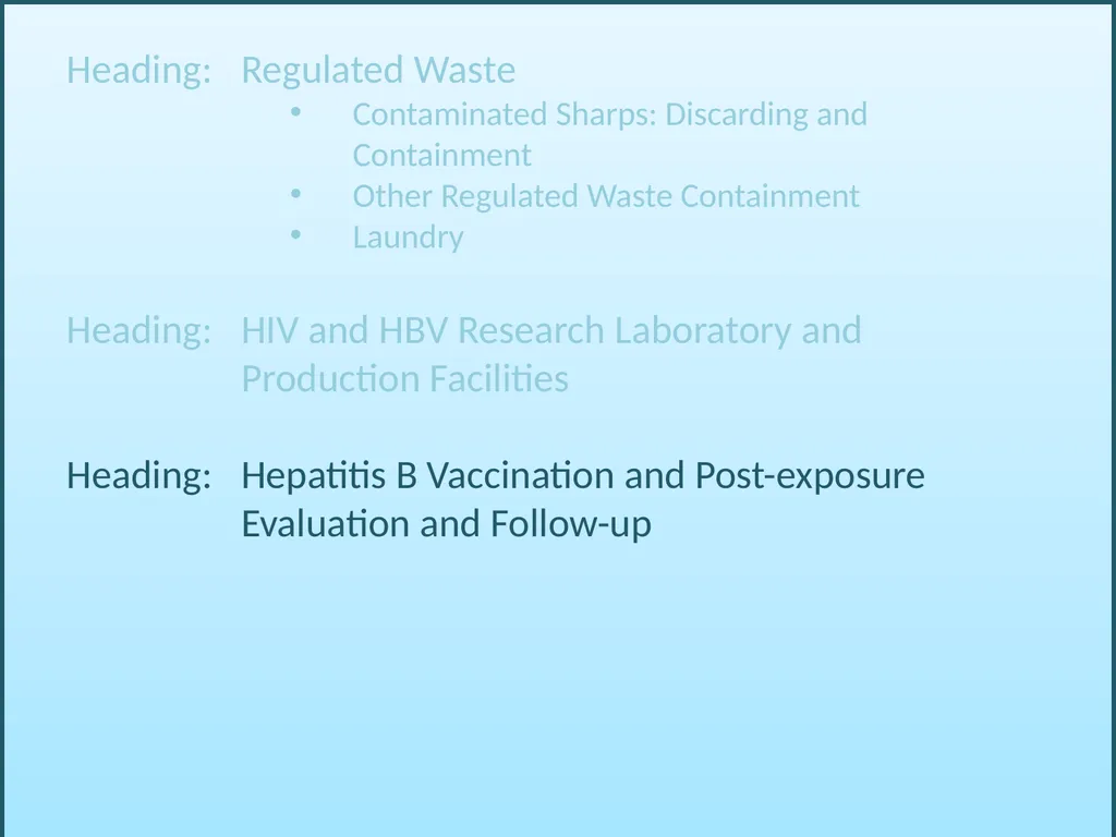 BLOODBORNE PATHOGENS “The OSHA Bloodborne Pathogen - slide 31 of 90