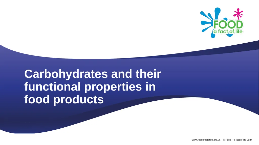 Carbohydrates and their functional properties in