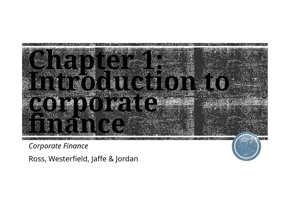 Chapter 1: Introduction to corporate finance