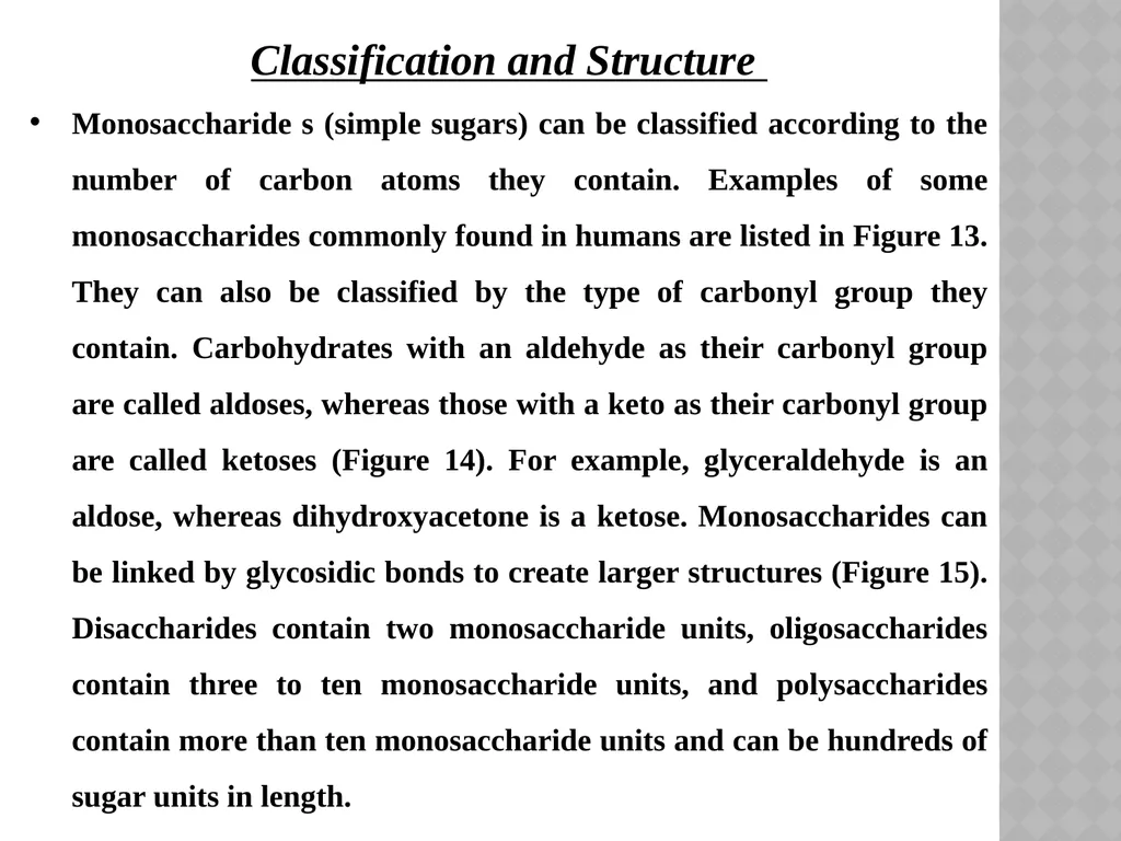 Carbohydrates A carbohydrate is a biomolecule - slide 5 of 6