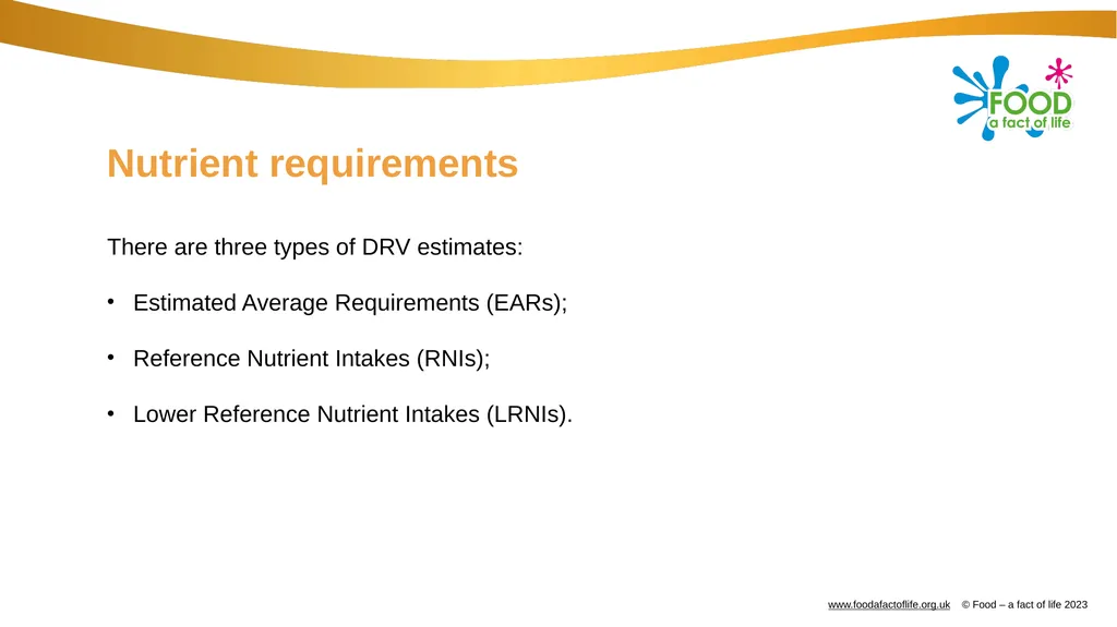 Dietary reference values (DRVs) Nutritional - slide 5 of 11