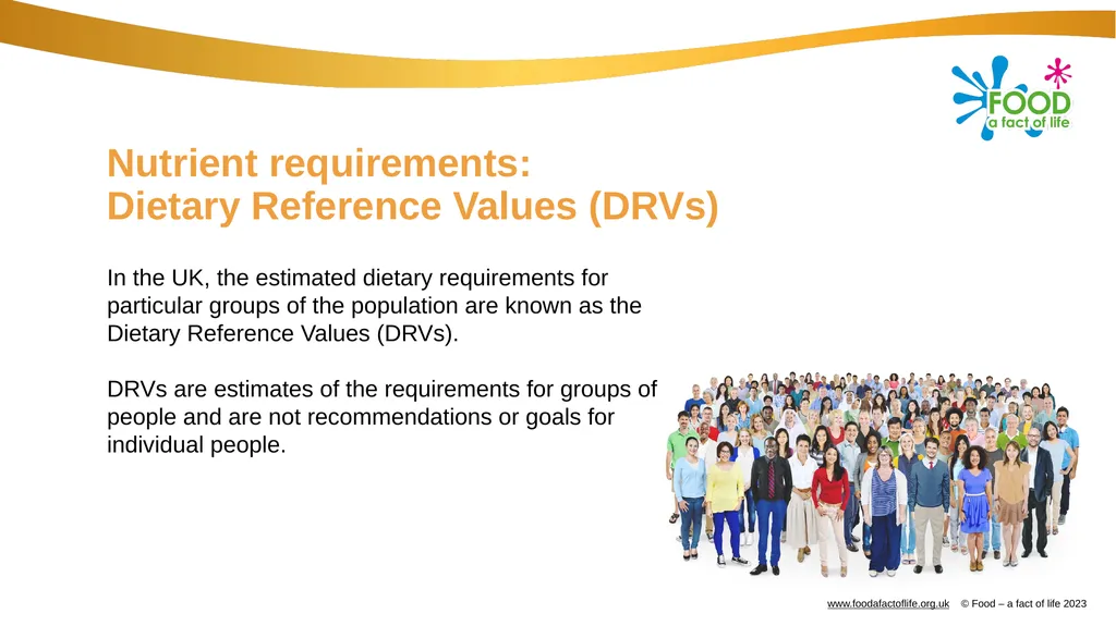 Dietary reference values (DRVs) Nutritional - slide 4 of 11