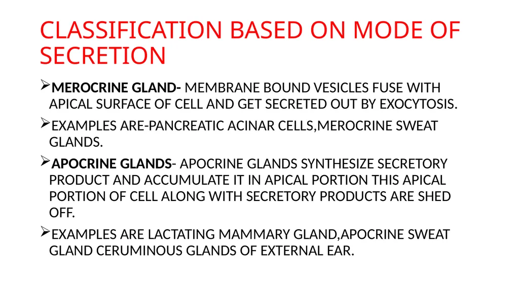 GLANDS GLAND IS A SPECIALIZED GROUP OF CELLS THAT - slide 9 of 11