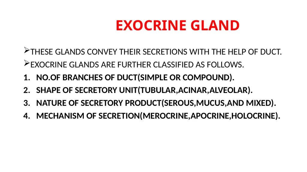 GLANDS GLAND IS A SPECIALIZED GROUP OF CELLS THAT - slide 2 of 11