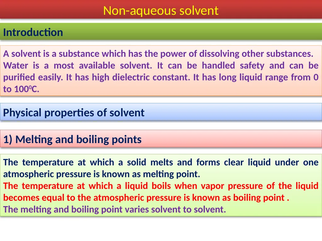 Non-aqueous solvent Introduction A solvent is a