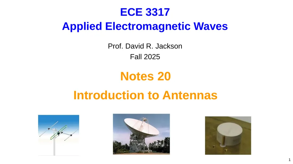 1 Notes 20 Introduction to Antennas ECE 3317