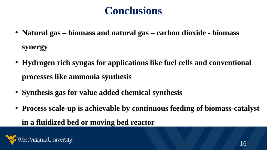 Synergistic Natural Gas – Biomass Co-processing to - slide 16 of 21