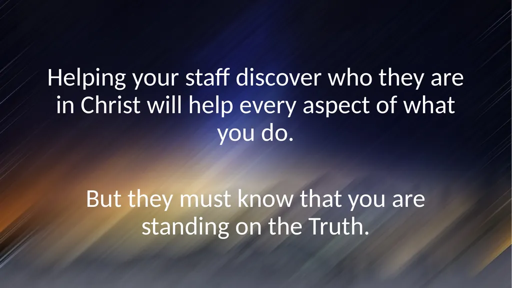Spiritually Developing Your Team "Therefore - slide 51 of 80
