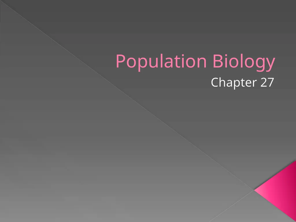 Population Biology Chapter 27 Growth of