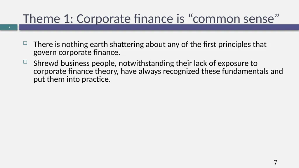 Corporate Finance What is it? Aswath Damodaran 0 - slide 7 of 14