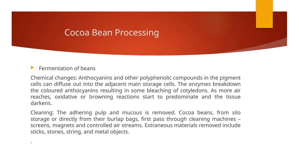 COCOA BEAN PROCESSING Department : Dairy - slide 5 of 12