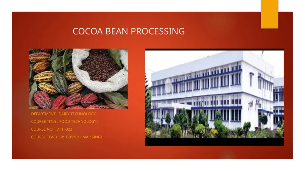 COCOA BEAN PROCESSING Department : Dairy
