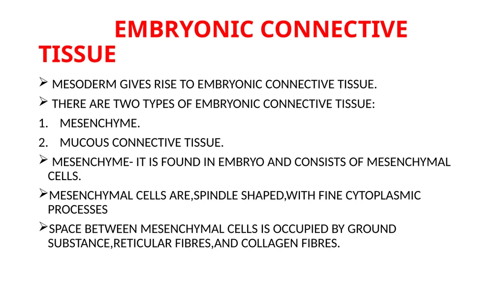 CONNECTIVE TISSUE CONNECTIVE TISSUE SUPPORTS OTHER - slide 9 of 17
