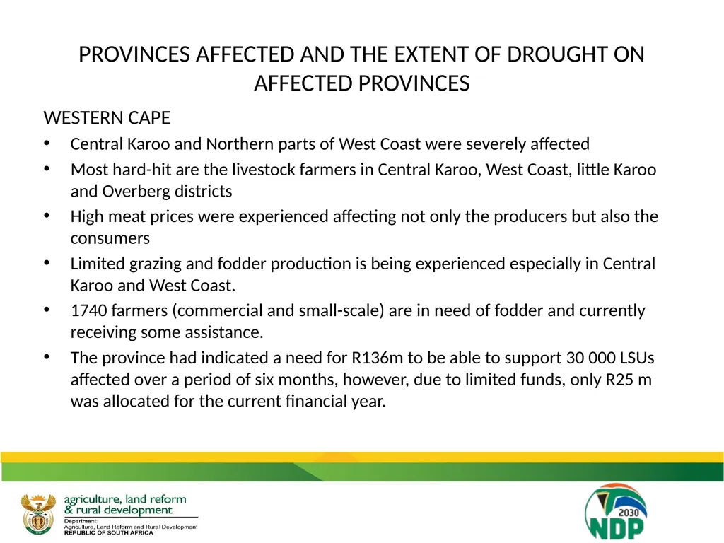 UPDATE ON THE IMPACT OF DROUGHT ON THE - slide 9 of 35