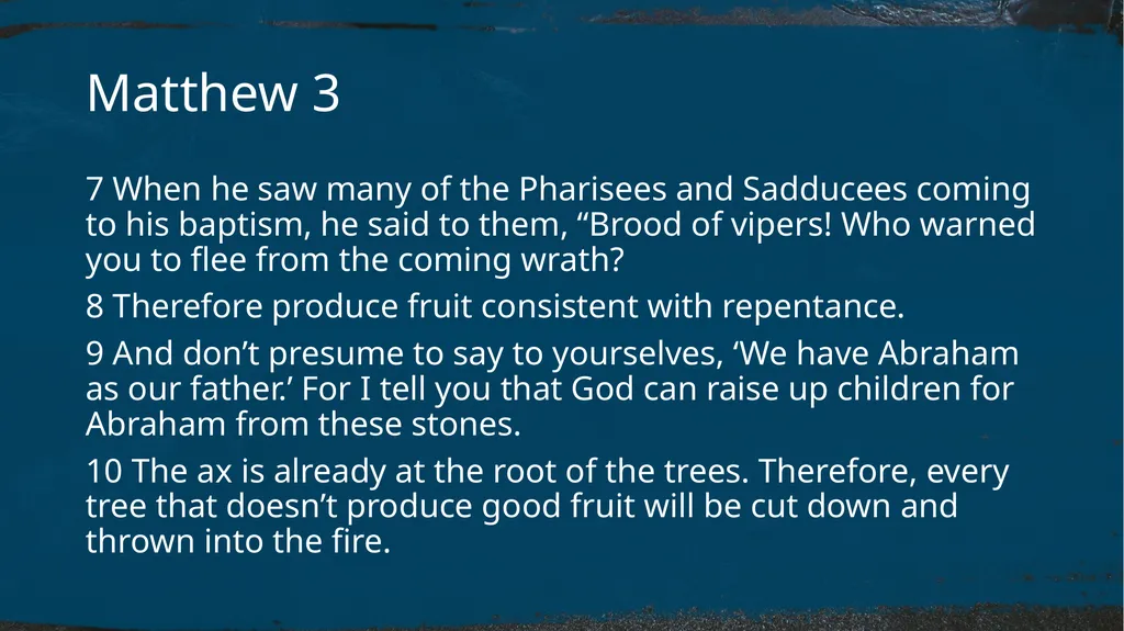 Initiation Into God’s Kingdom Matthew 3 Have you - slide 6 of 12