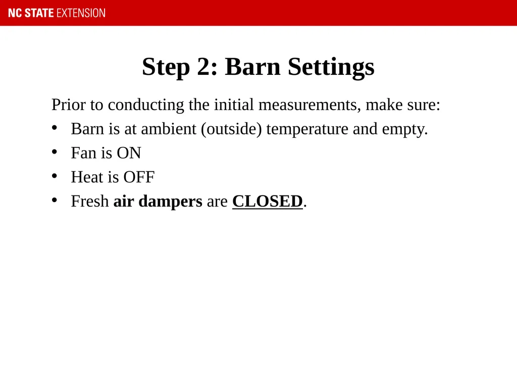 U.S. Tobacco GAP – Barn Testing Procedure “We - slide 6 of 18