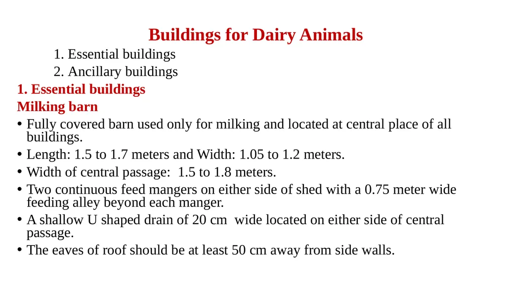 HOUSING MANAGEMENT OF DAIRY ANIMALS DR. S. P. SAHU - slide 16 of 20