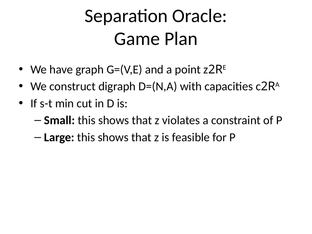 C&O 355 Mathematical Programming Fall 2010 Lecture - slide 15 of 20