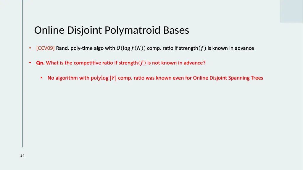 Online Disjoint Spanning Trees and Polymatroid - slide 14 of 23