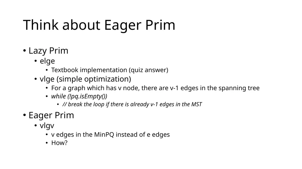 Eager Prim Dijkstra Minimum spanning tree Minimum - slide 13 of 23