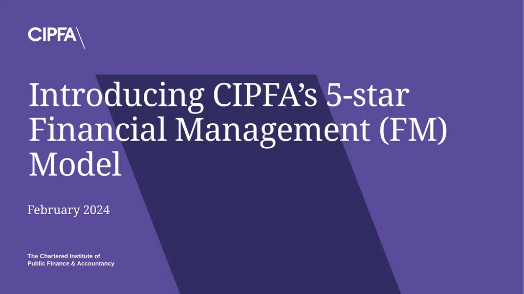 Introducing CIPFA’s 5-star Financial Management - slide 1 of 17