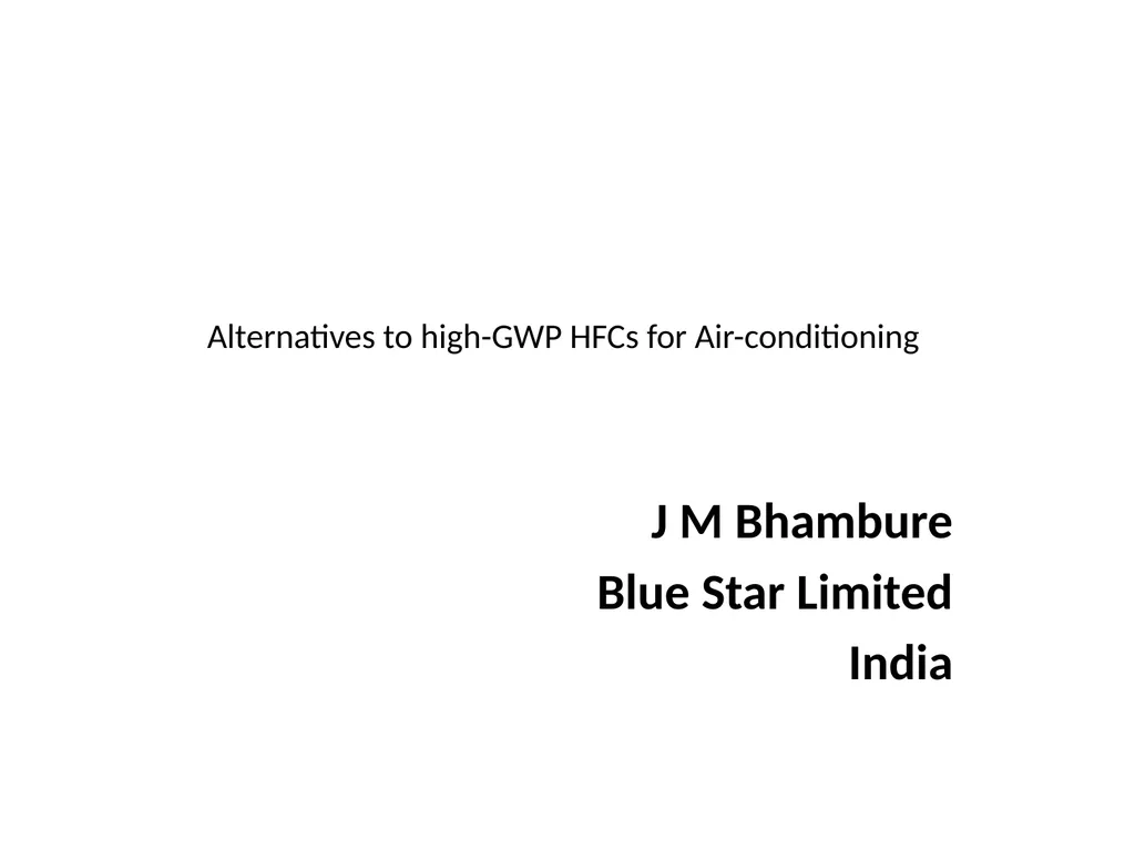Alternatives to high-GWP HFCs for Air-conditioning - slide 1 of 7