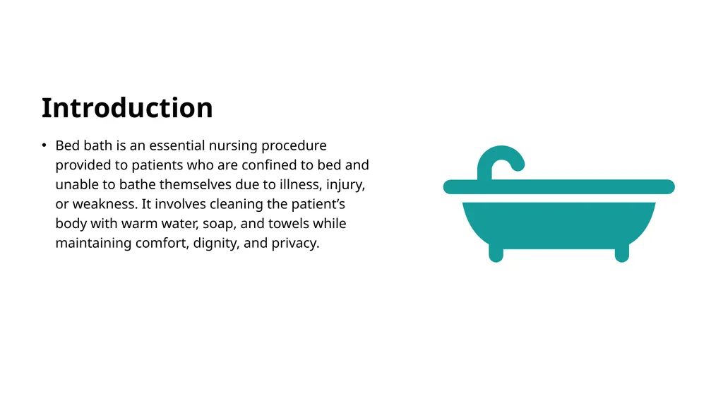BED BATH Introduction Bed bath is an essential - slide 2 of 15